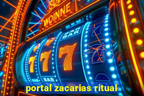 portal zacarias ritual